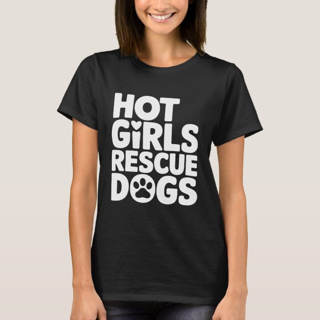 T-shirt Hot Girs Secourt Chiens (Devant)