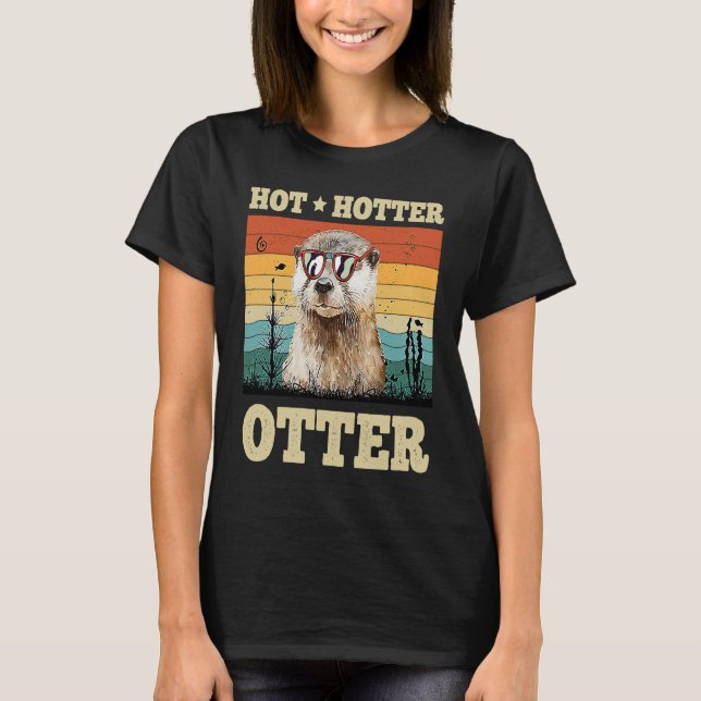 T-shirt Hot Hotter Otter   Humor Fun Men Kids Boys Otters (Devant)