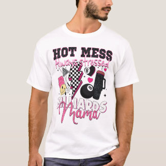 T-shirt Hot Mess Toujours Stress Billard Mama Mère D