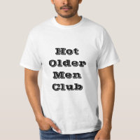 Hot Older Men Clubs Nom d'entreprise Chemises T-Sh