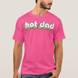 T-shirt Hot Papa Retro Typographie arc-en-ciel style défra