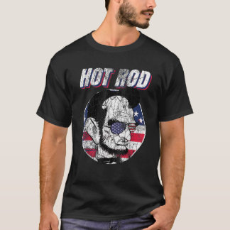 T-shirt Hot Rod Abraham Lincoln Présidents Funny Muscle Ca
