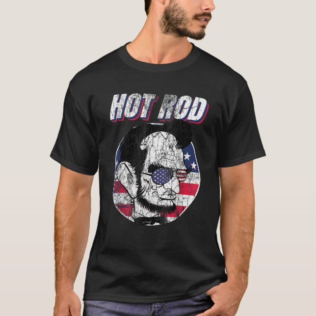 T-shirt Hot Rod Abraham Lincoln Présidents Funny Muscle Ca (Devant)