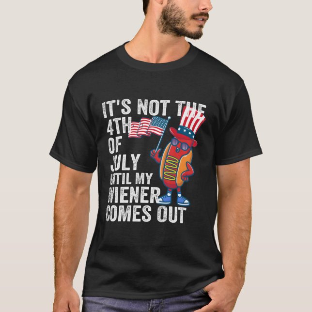 T-shirt Hotdog Ce N'Est Pas 4 juillet Jusqu'À Ce Que Mon W (Devant)