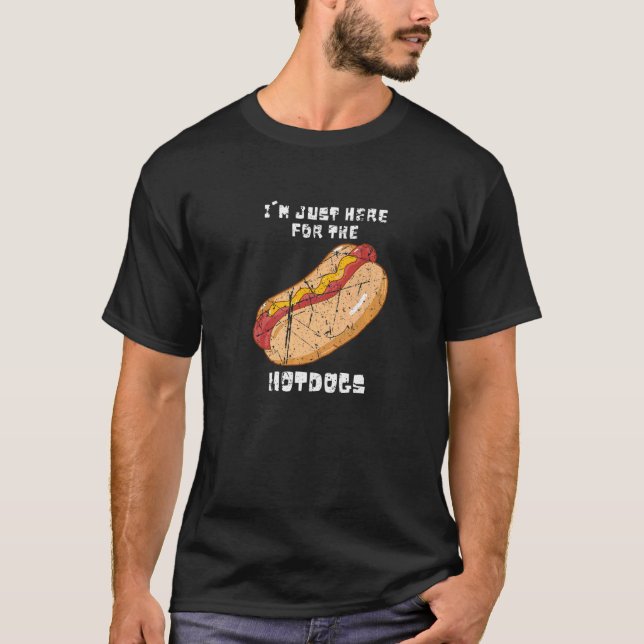 T-shirt Hotdog Je suis juste là pour les chiens qui disent (Devant)