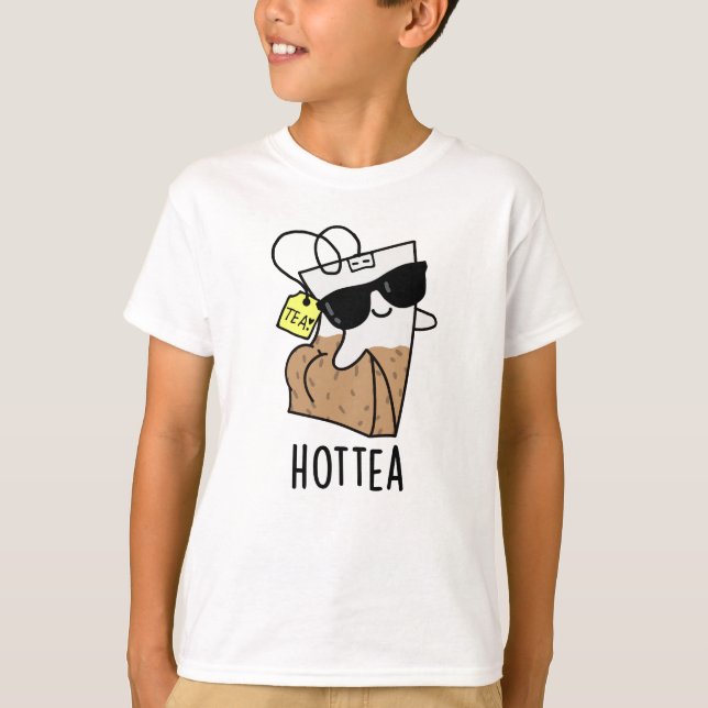 T-shirt Hottea Funny Hot Tea Pun (Devant)