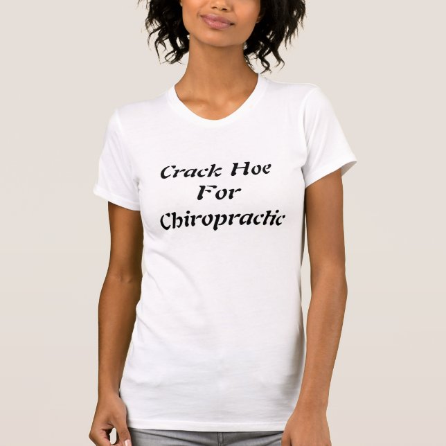 T-shirt Houe de fente pour la chiropractie (Devant)
