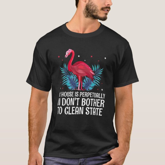 T-shirt House in Dont Bother to Clean Mom Joke Mother Pun  (Devant)