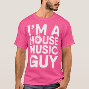 T-shirt House Music Lover - Edm Dj Cadeau Pour Hommes