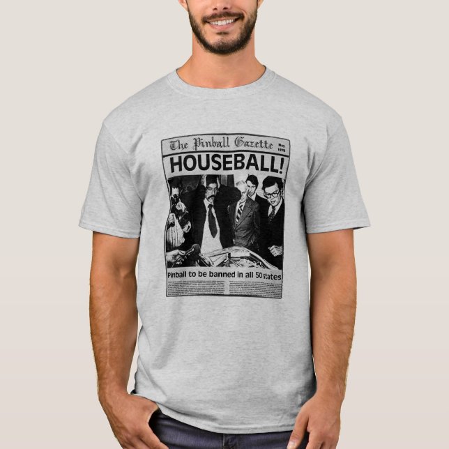 T-shirt Houseball ! Chemise de flipper (Devant)
