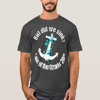 T-shirt Houseboat Captain But Did We Sink Lake of the