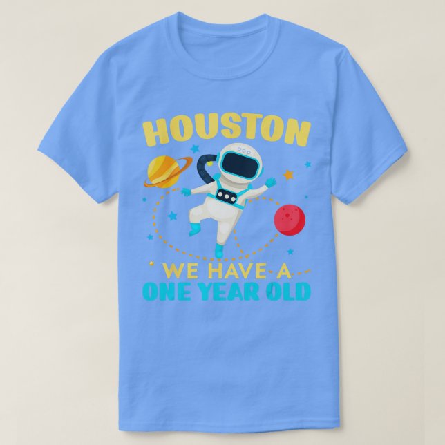 T-shirt Houston Nous Avons 1 An Ans 1Er Anniversaire Outer (Design devant)
