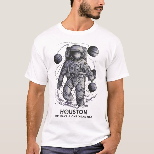 T-shirt Houston Nous Avons Un An Joyeux 1er Anniversaire (Devant)
