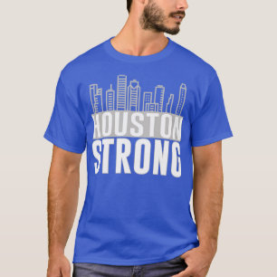T-shirt Houston Strong Texas City Skyline