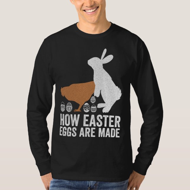 T-shirt How Easter Eggs Are Made  Chicken Bunny Adult Men  (Devant)