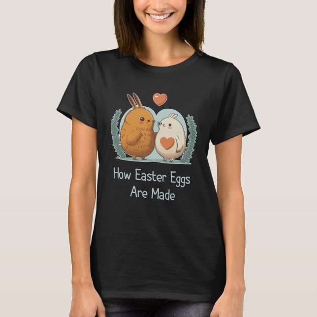 T-shirt How Easter Eggs Are Made  Sarcastic Adult Humor Ea (Devant)