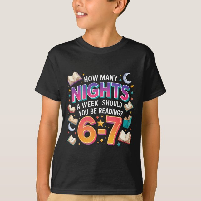 T-shirt How Many Nights A Week Should You Be Reading 6–7 M (Devant)