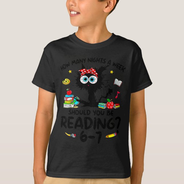 T-shirt How Many Nights A Week Should You Be Reading 6–7 T (Devant)