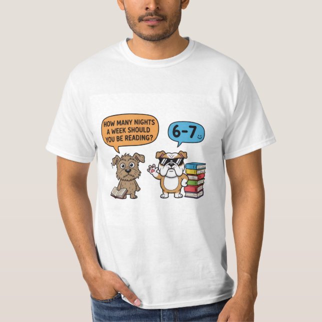 T-shirt How Many Nights a Week Should You Be Reading? dog (Devant)