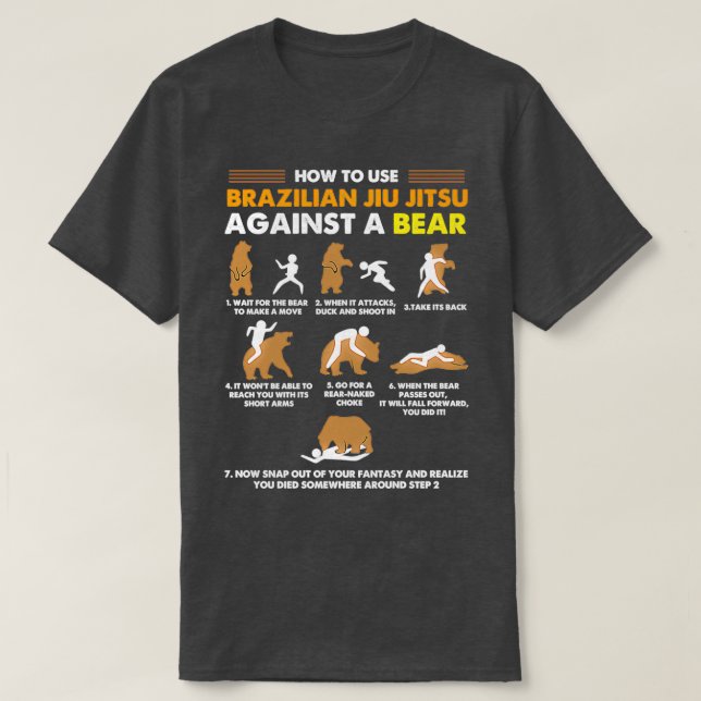 T-shirt How To Use Brazilian Jiu Jitsu Against a Bear Funn (Design devant)