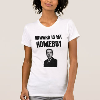 T-shirt Howard est mon Homeboy