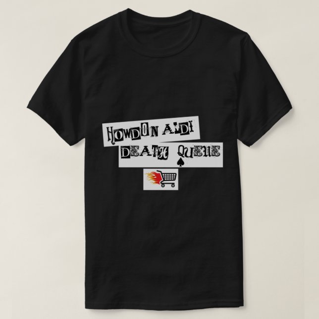 T-shirt Howdon Aldi Death Queue - Sam Fender (Design devant)