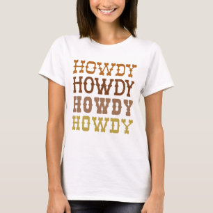 T-shirt Howdy