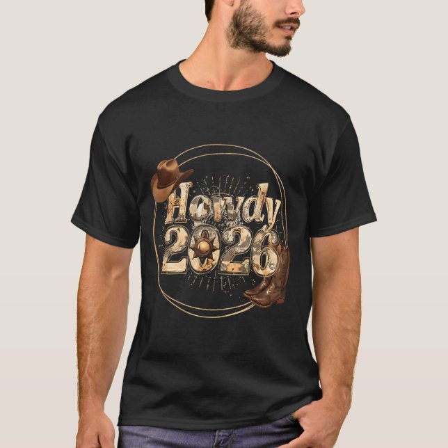 T-shirt Howdy 2026 New Year Hello 2026 Western New Year  (Devant)