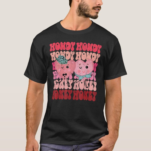 T-shirt Howdy Honey Valentine's Day Cowgirl Preppy Matchin (Devant)