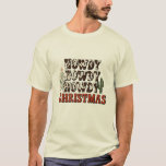 T-shirt Howdy Howdy Howdy Noël Famille Noël Noël Jeu cadea<br><div class="desc">Howdy Howdy Howdy Noël Famille Noël Noël Fête de cadeaux</div>