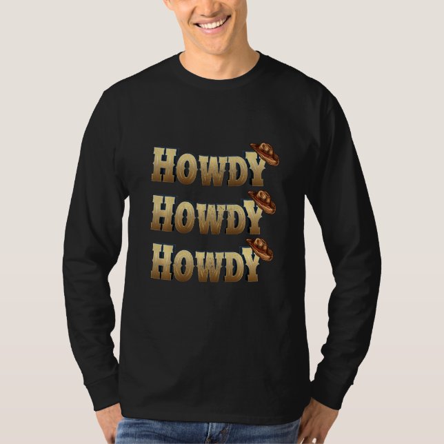 T-shirt Howdy Howdy Howdy Rodeo Western (Devant)
