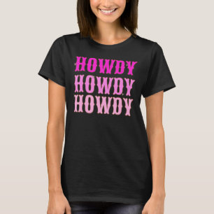 T-shirt Howdy Howdy Spa D'Esthétique Rose Chaud Et Blanc