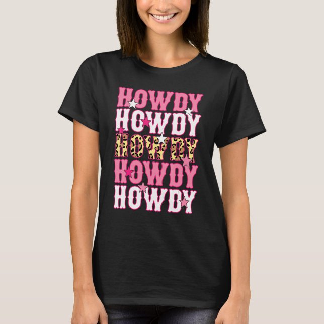 T-shirt Howdy Rodeo Western Country Southern Cowgirl  Leop (Devant)