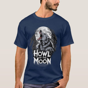 T-shirt Howl at the Moon for a Werewolf lover family