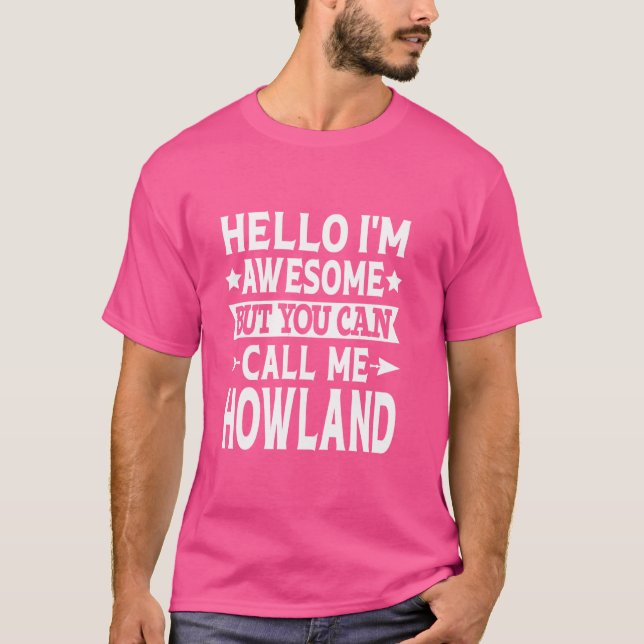 T-shirt Howland Nom Call Me Howland Nom Famille H (Devant)