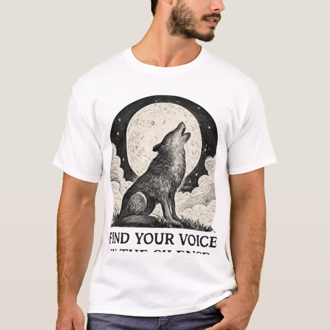 T-shirt Howling Wolf Moon - Trouvez votre voix (Devant)