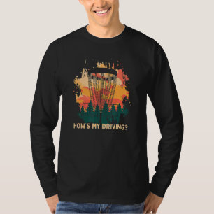 T-shirt Howu2019s My Driving Disk Golf Pun Golfer Joke Co