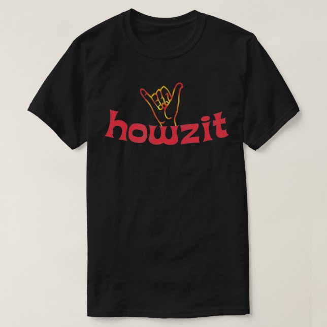 T-shirt Howzit Hawaii Surf Shaka (Design devant)
