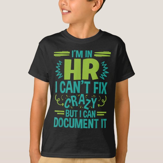 T-shirt Hr Manager Professional in Hr Can't Fous Doen (Devant)
