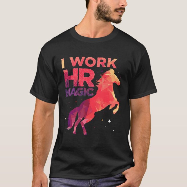 T-shirt HR Work Magic Unicorn Ressources humaines Fun Grap (Devant)
