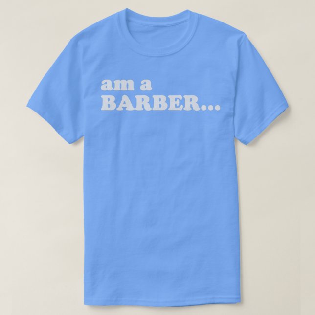 T-shirt HSOL Am A Barber White (Design devant)