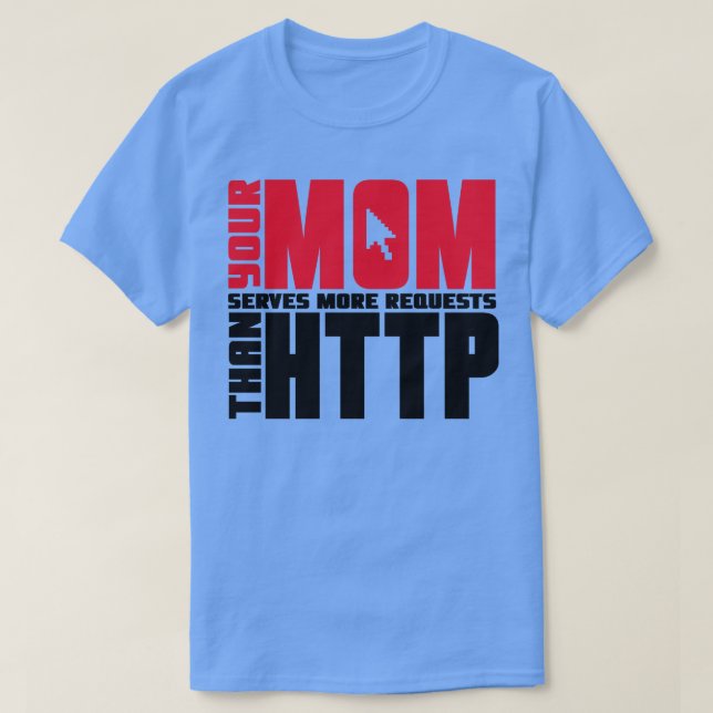 T-shirt Http Maman Joke (Design devant)