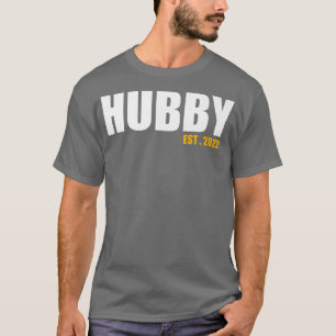 T-shirt Hubby Est 2022 Drôle Juste Marié Mariage Honeymoo