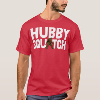 T-shirt Hubby Sasquatch 1