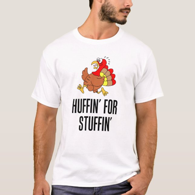 T-shirt Huffin Pour La Course De Thanksgiving Stuffin (Devant)