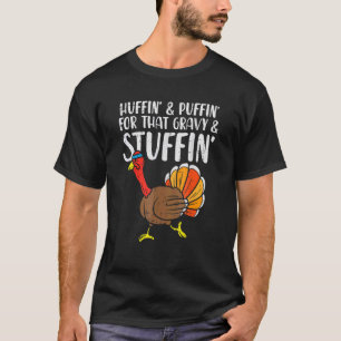 T-shirt Huffin Pour Stuffin Coureur Turquie Thanksgi