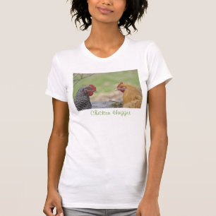 T-shirt Hugger de poulet
