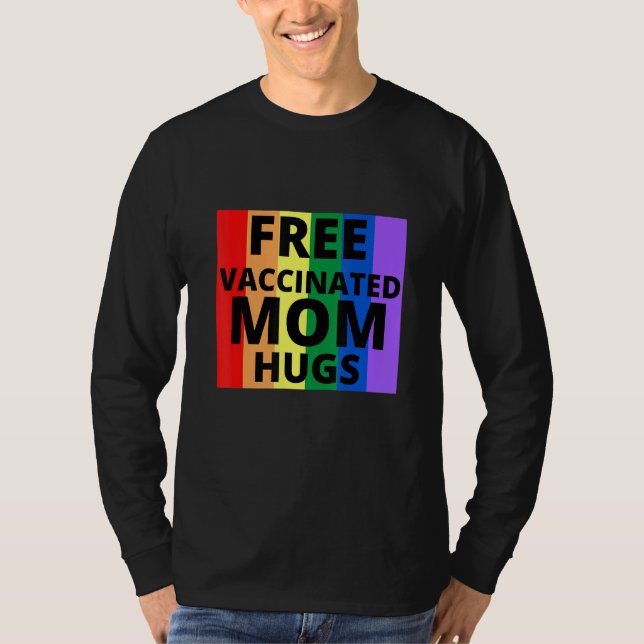 T-shirt Hugs de maman vaccinés gratuits (Devant)