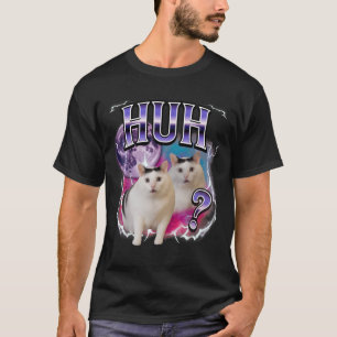 T-shirt Huh Chat Chonky Mème Drôle Confus Mème Chat Amateu