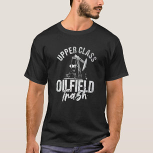 T-shirt Huilfield Workers Huile Riding Roghneck Oilfield T